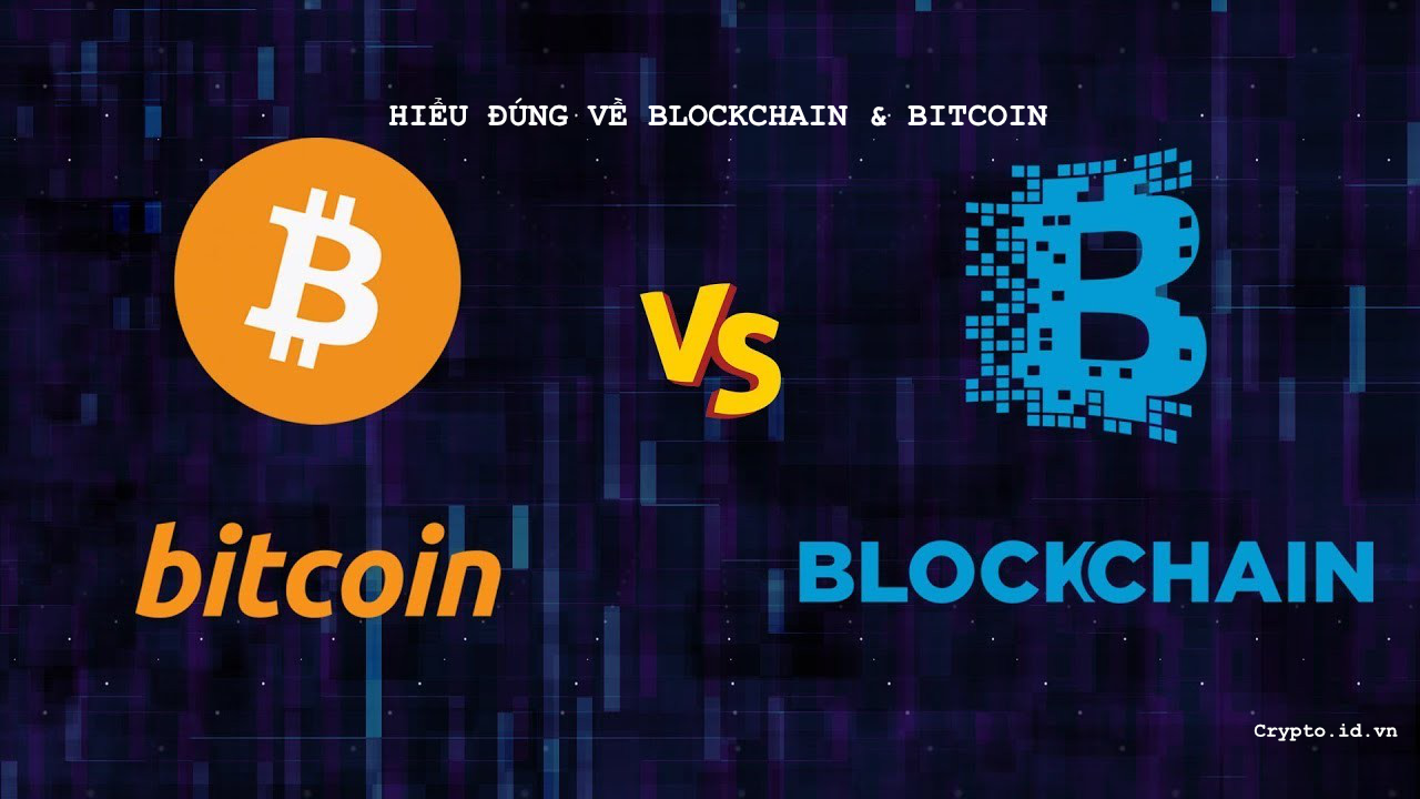 Hiểu đúng về blockchain và bitcoin